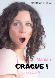 Maman CRAQUE